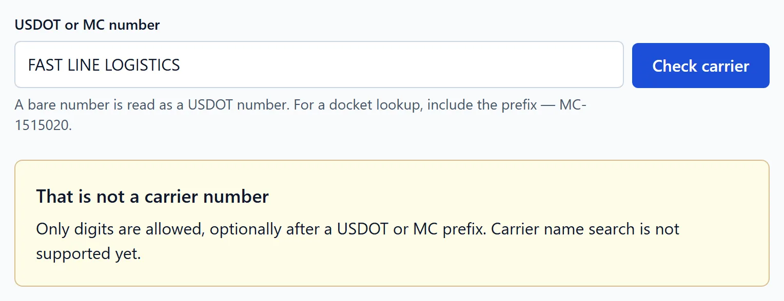 The search box containing the text FAST LINE LOGISTICS and, below it, a panel headed That is not a carrier number, reading: Only digits are allowed, optionally after a USDOT or MC prefix. Carrier name search is not supported yet.