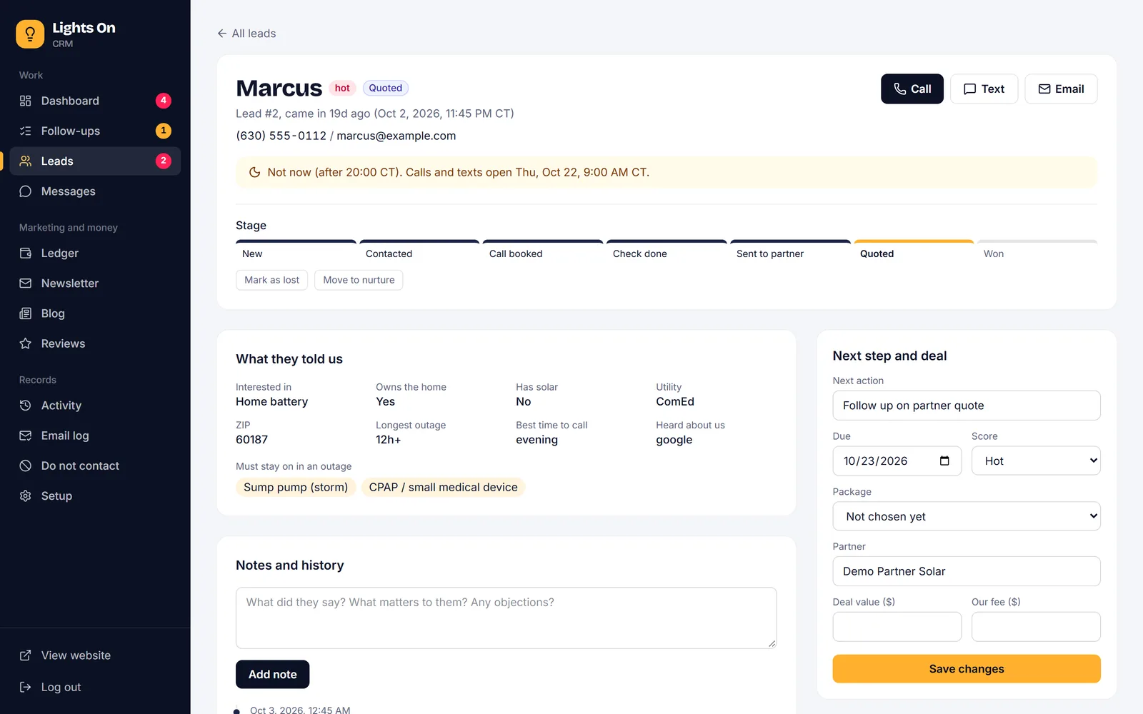 One lead in the CRM: Marcus, hot and Quoted, with Call, Text and Email buttons, a notice that it is outside the legal call window, the stage bar, what he told the form, and a Next step and deal panel with the partner and the due date